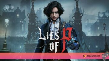 Lies of P test par Areajugones