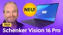Test Schenker Vision 16 Pro