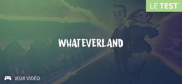 Whateverland test par Geeks By Girls