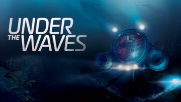 Under the Waves test par TestingBuddies Under the Waves test par TestingBuddies