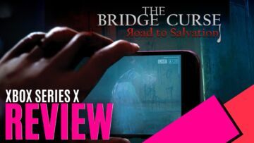 The Bridge Curse Road to Salvation reviewed by MKAU Gaming