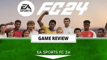 EA Sports FC 24 reviewed by Outerhaven Productions