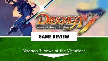 Disgaea 7 review by Outerhaven Productions Disgaea 7 reviewed by Outerhaven Productions