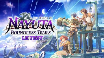 The Legend of Nayuta Boundless Trails testé par M2 Gaming The Legend of Nayuta Boundless Trails testé par M2 Gaming