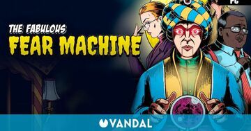 The Fabulous Fear Machine test par Vandal
