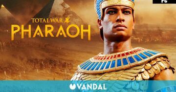 Total War Pharaoh test par Vandal