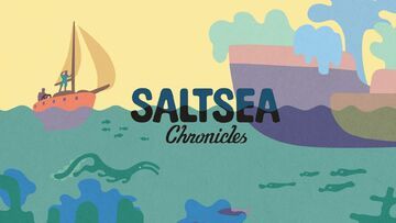 Saltsea Chronicles testé par Well Played Saltsea Chronicles testé par Well Played