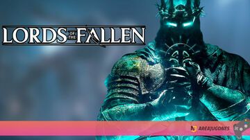 Lords of the Fallen test par Areajugones