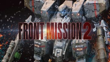 Test Front Mission 2: Remake