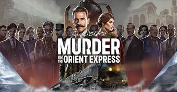 Agatha Christie Murder on the Orient Express testé par GamesCreed Agatha Christie Murder on the Orient Express testé par GamesCreed