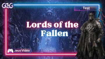 Lords of the Fallen test par Geeks By Girls