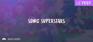Sonic Superstars test par Geeks By Girls