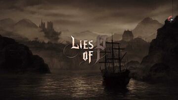 Lies of P test par Naturalborngamers.it