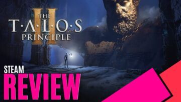 The Talos Principle 2 testé par MKAU Gaming The Talos Principle 2 testé par MKAU Gaming