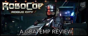 Robocop Rogue City reviewed by GBATemp