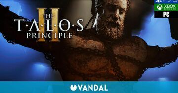 The Talos Principle 2 testé par Vandal The Talos Principle 2 testé par Vandal