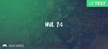 NHL 24 test par Geeks By Girls