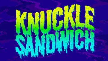 Knuckle Sandwich testé par Well Played Knuckle Sandwich testé par Well Played