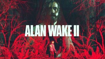 Alan Wake II test par Geeko Alan Wake II test par Geeko