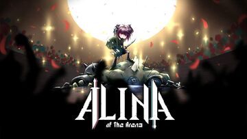 Alina of the Arena test par Pizza Fria