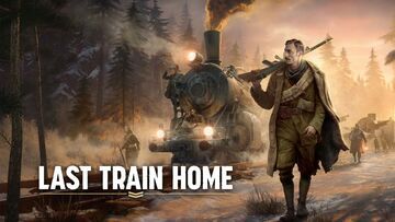 Last Train Home test par GamesCreed