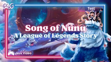 League of Legends Song of Nunu test par Geeks By Girls