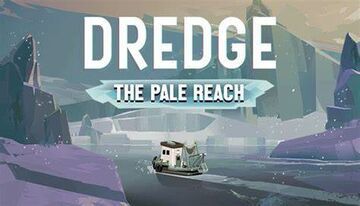 Dredge test par Beyond Gaming Dredge test par Beyond Gaming