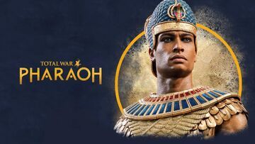 Total War Pharaoh test par Pizza Fria