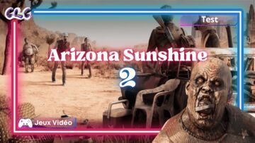 Arizona Sunshine 2 test par Geeks By Girls Arizona Sunshine 2 test par Geeks By Girls