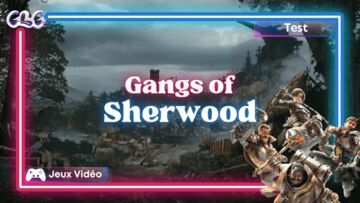 Gangs of Sherwood test par Geeks By Girls