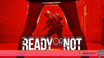 Ready or Not test par Areajugones