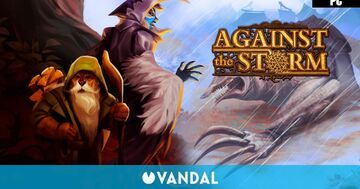 Against the Storm testé par Vandal Against the Storm testé par Vandal
