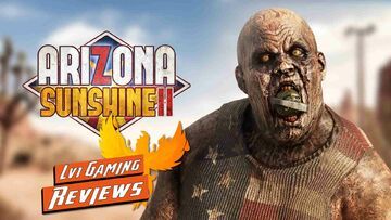 Arizona Sunshine 2 reviewed by Lv1Gaming