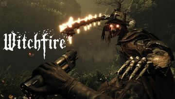 Witchfire test par Le Bta-Testeur