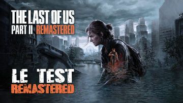 The Last of Us Part II Remastered test par M2 Gaming