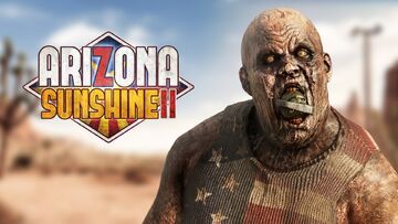 Arizona Sunshine 2 test par ActuGaming Arizona Sunshine 2 test par ActuGaming