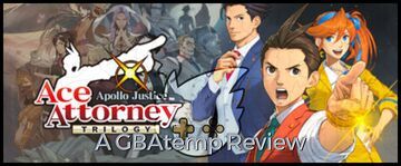 Apollo Justice Ace Attorney Trilogy reviewed by GBATemp