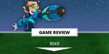 30XX testé par Outerhaven Productions 30XX testé par Outerhaven Productions