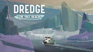 Dredge test par UnboxedReviews Dredge test par UnboxedReviews