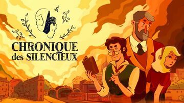 Chronique des Silencieux testé par GamesCreed Chronique des Silencieux testé par GamesCreed