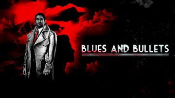 Blues and Bullets Episode 1 Review