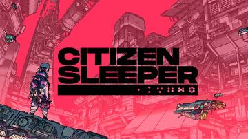 Citizen Sleeper test par KissMyGeek Citizen Sleeper test par KissMyGeek