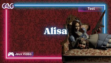 Alisa Developer's Cut testé par Geeks By Girls Alisa Developer's Cut testé par Geeks By Girls