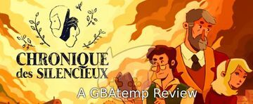 Chronique des Silencieux testé par GBATemp Chronique des Silencieux testé par GBATemp