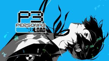 Persona 3 Reload test par hyNerd.it