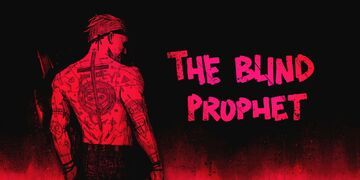 The Blind Prophet test par Nintendo-Town The Blind Prophet test par Nintendo-Town