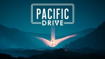 Pacific Drive testé par ActuGaming Pacific Drive testé par ActuGaming