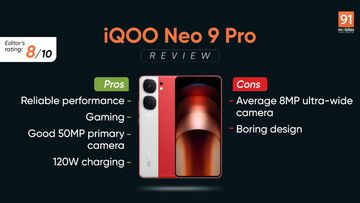 Vivo iQOO Neo 9 Pro Review: 4 Ratings, Pros and Cons
