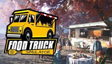 Food Truck Simulator testé par Generación Xbox Food Truck Simulator testé par Generación Xbox