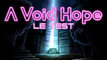 A Void Hope testé par M2 Gaming A Void Hope testé par M2 Gaming